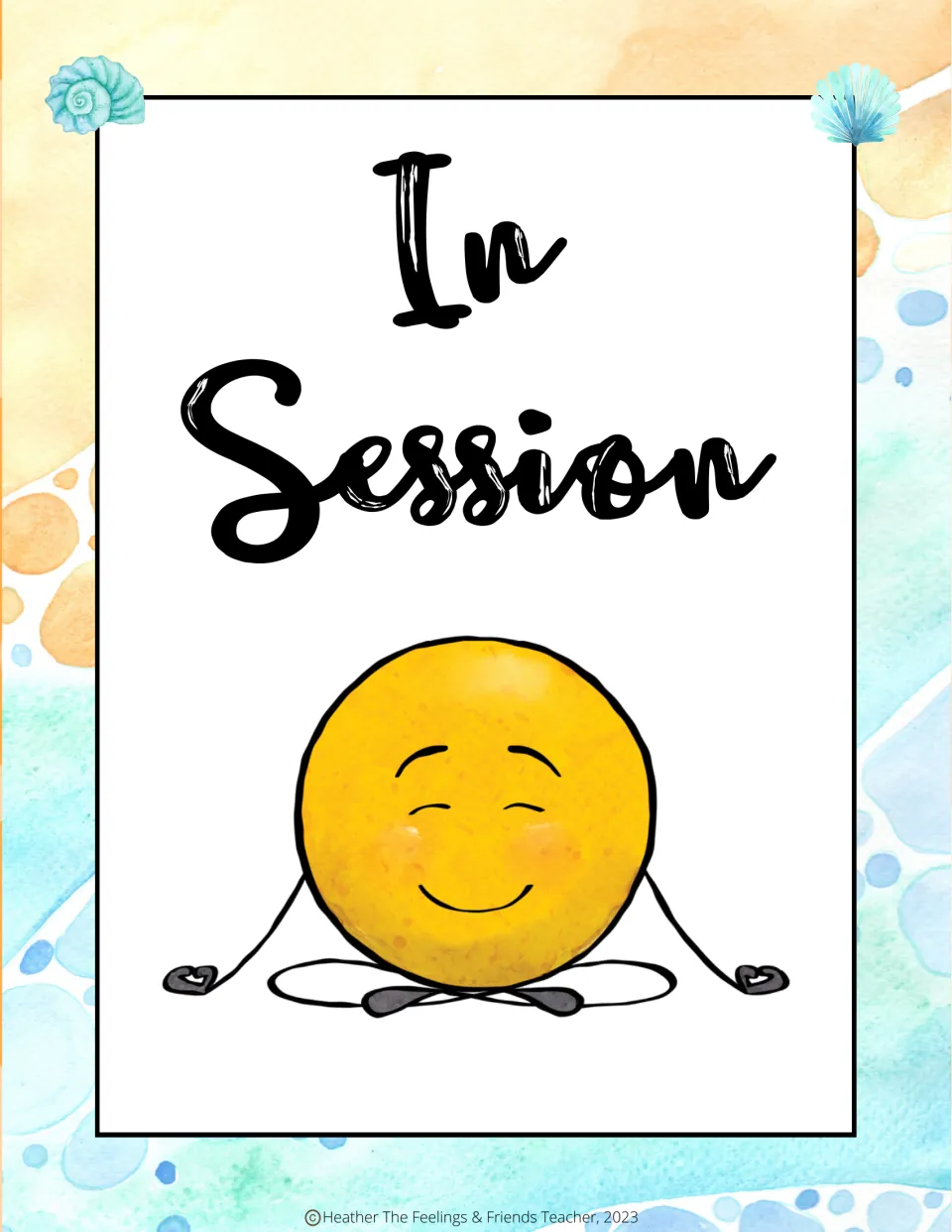 In Session sign showing a smiling yellow cartoon character sitting cross-legged in a calm meditation pose