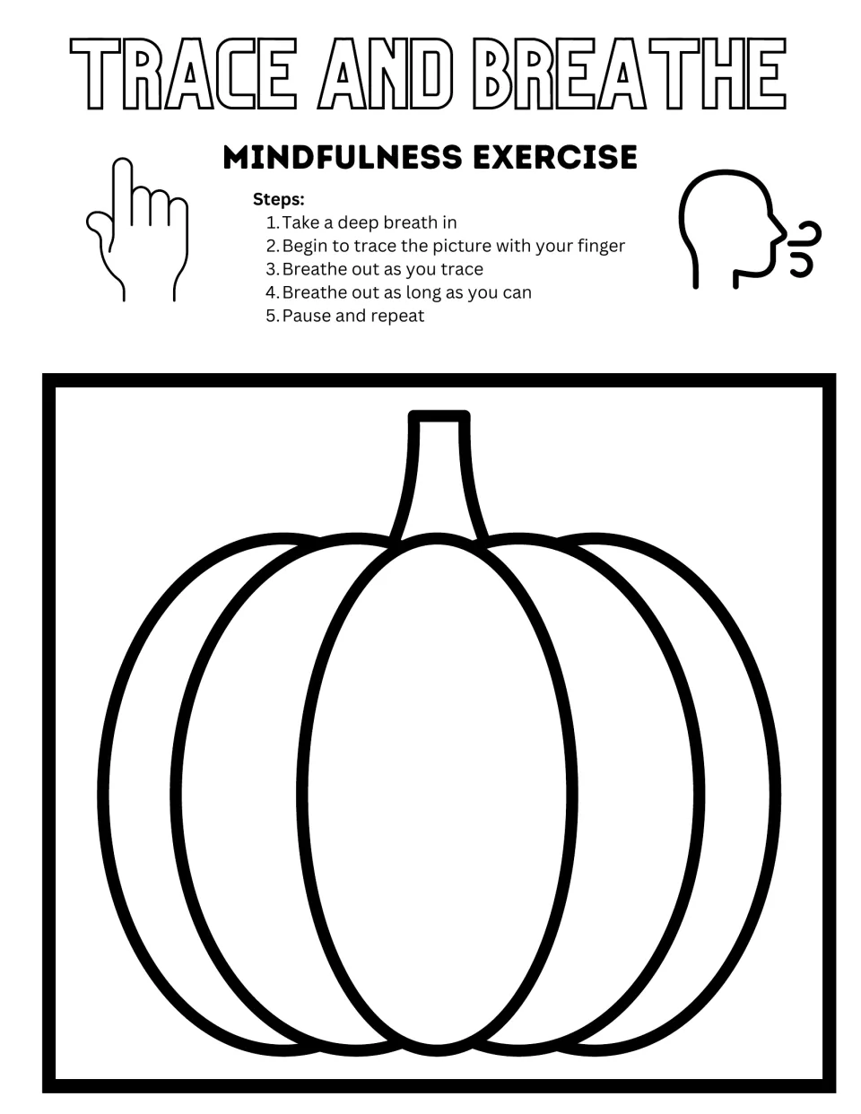 Black-and-white pumpkin tracing activity with five breathing steps, ending with 'Pause and repeat'.