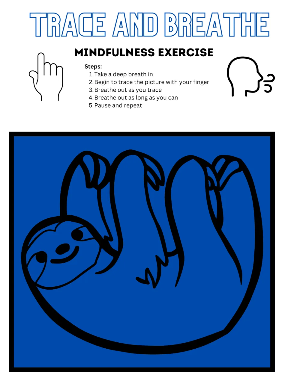 Blue sloth tracing page: students breathe out slowly while tracing the hanging sloth outline with a fingertip