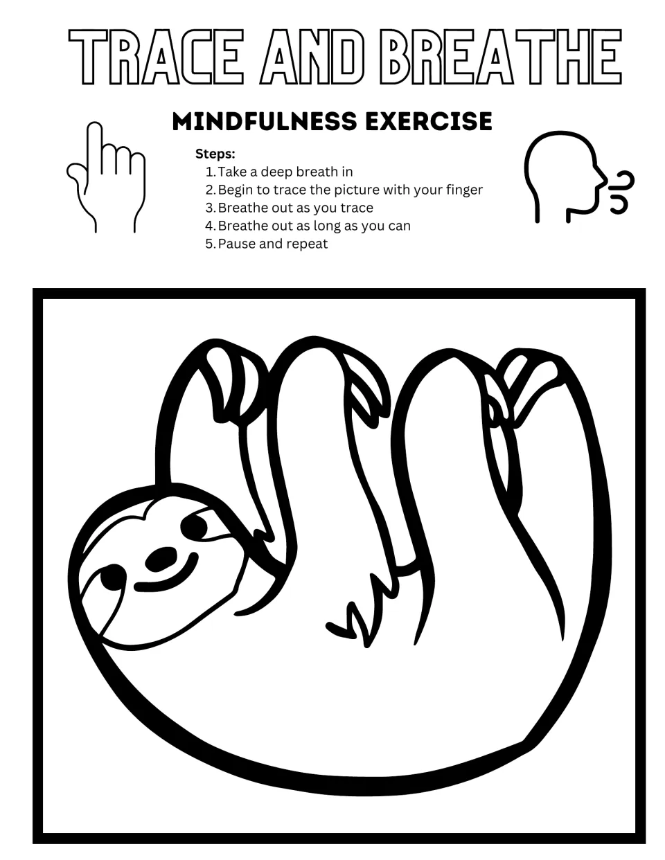 Black-and-white sloth tracing page: students trace the hanging sloth outline while taking long, calm breaths