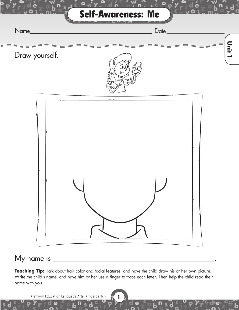 Self-Awareness: Me. Children draw their own face on a blank head outline, then write and trace 'My name is ___'