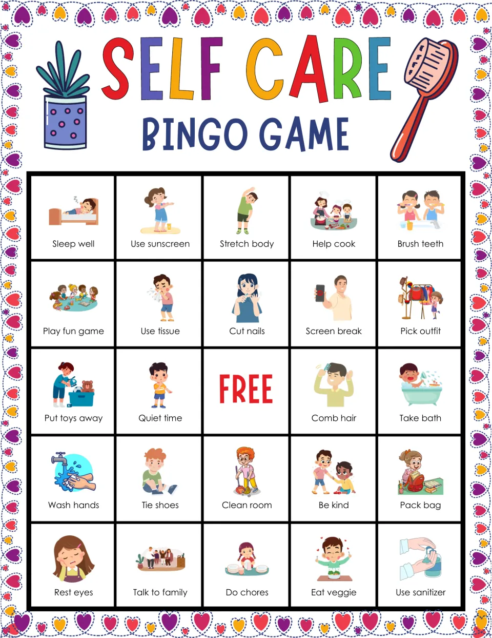 Self care bingo card 6: illustrated habits including sleep well, use sunscreen, stretch body and tie shoes to mark in a row