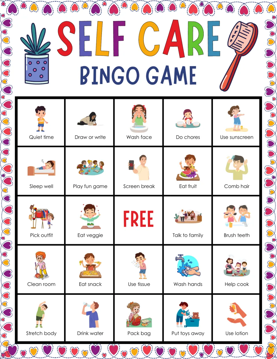 Self care bingo card 10: students mark quiet time, wash face, use sunscreen and put toys away as habits are read aloud