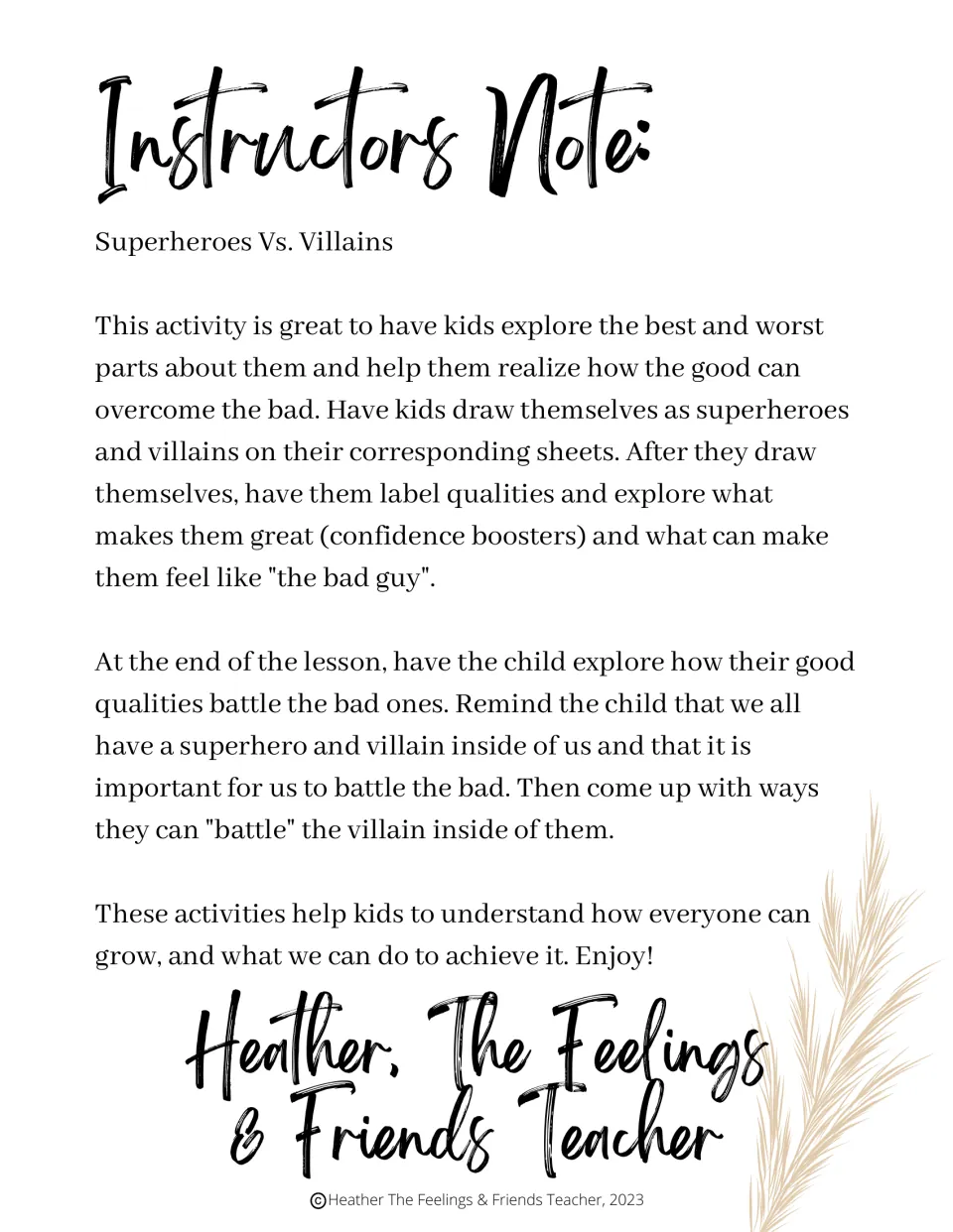 Instructor's note on Superheroes Vs. Villains: kids draw hero and villain selves, label traits and plan to battle the bad