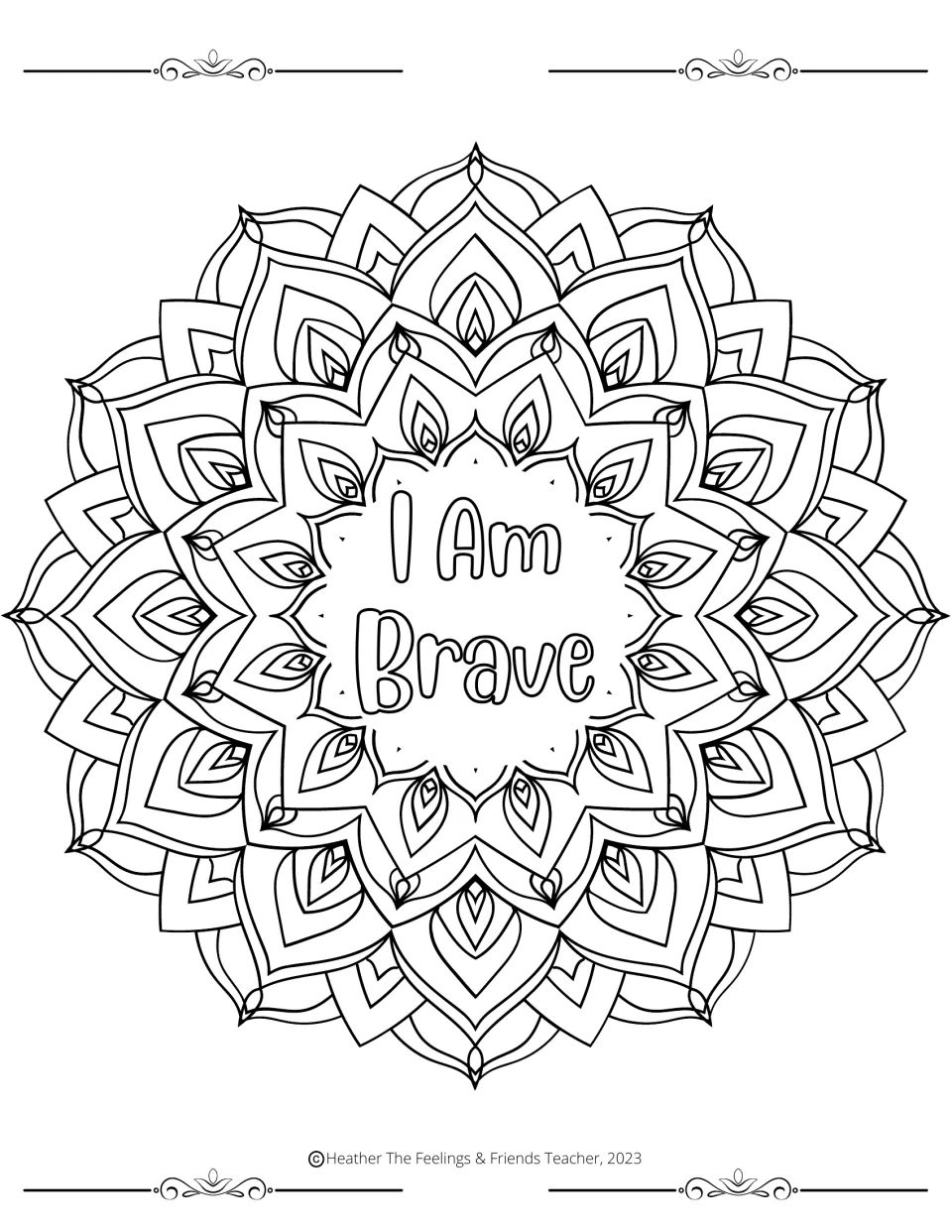 Courage affirmation: students color a layered lotus-style mandala surrounding the words "I Am Brave" in its center