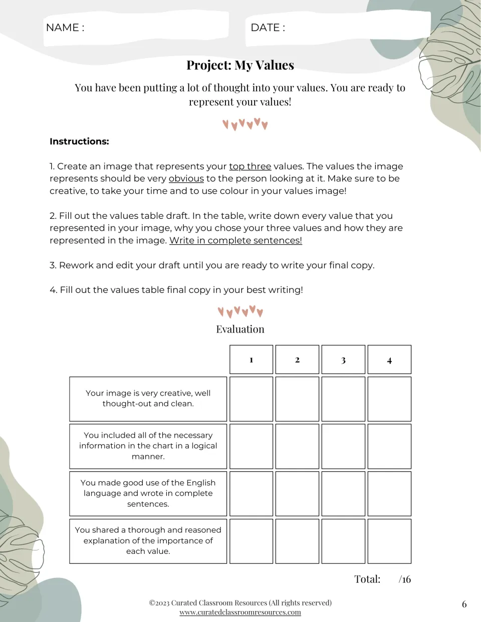 Project: My Values instructions to draw an image of their top three values and explain them, plus a rubric scored out of 16