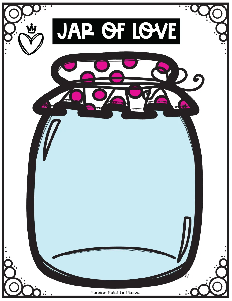 Jar of Love craft base in color: a light blue jar with a pink polka-dot lid under the heading, ready for heart pieces