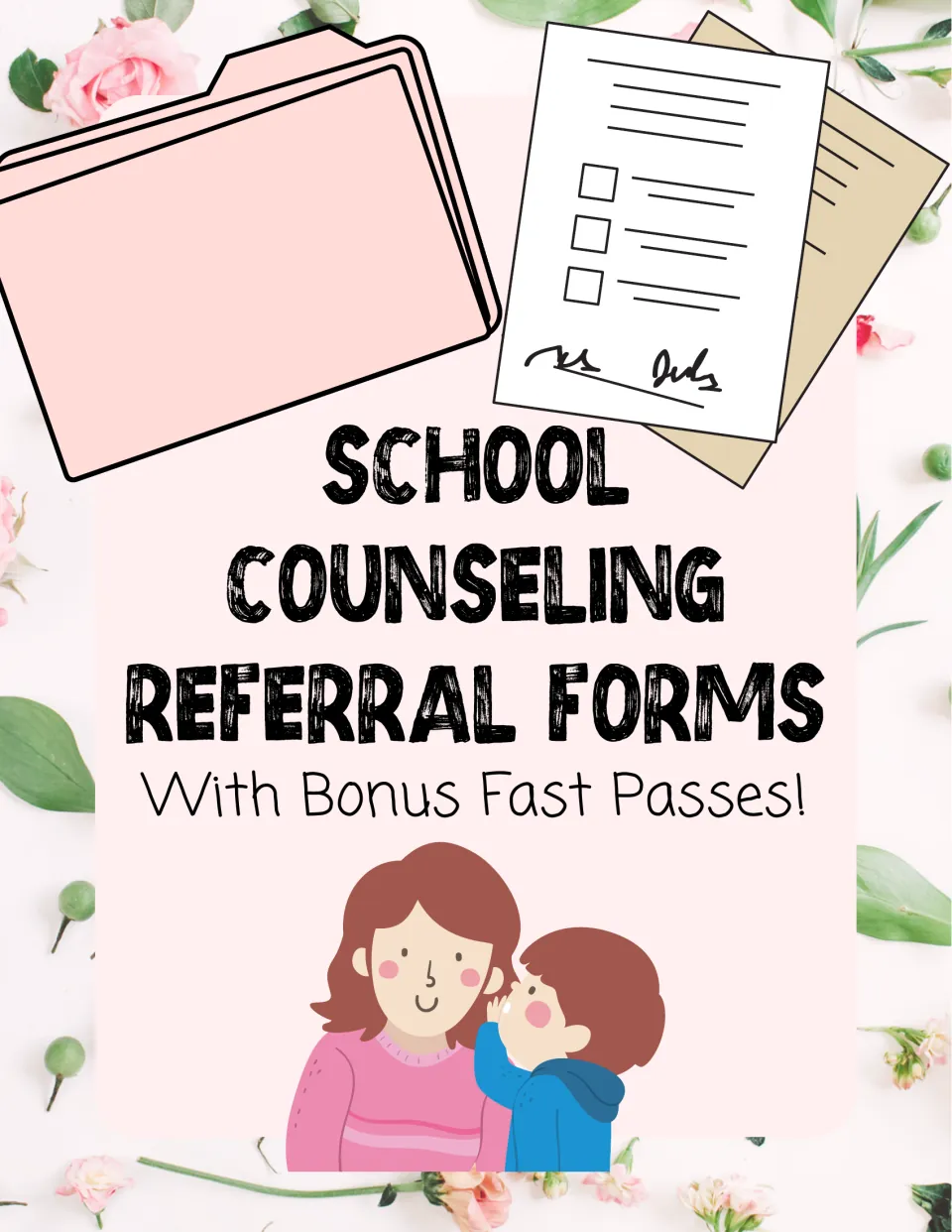School Counseling Referral Forms cover with bonus fast passes, showing a child whispering to an adult beside a form