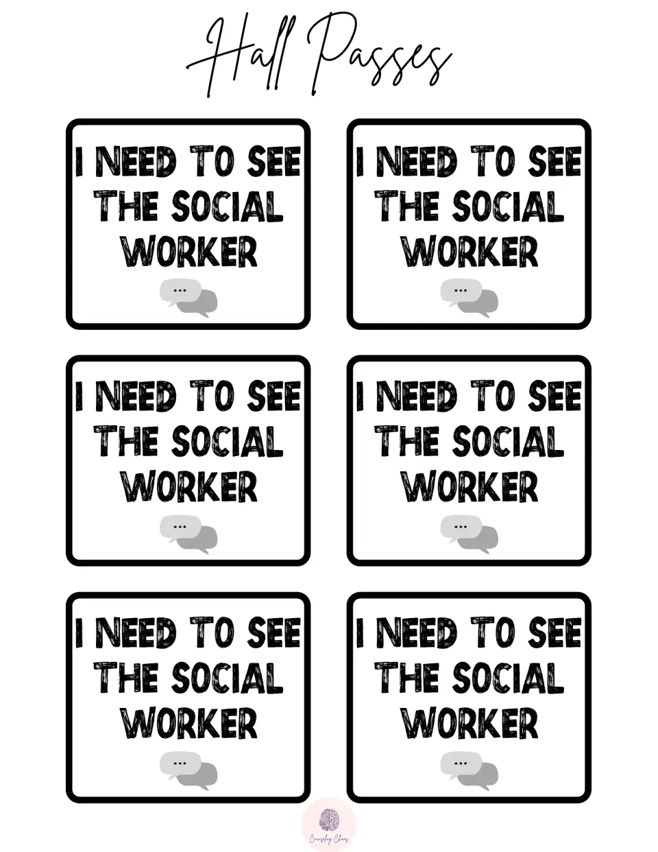 Hall passes reading "I Need To See The Social Worker": six cut-out passes students can hand over to request a visit