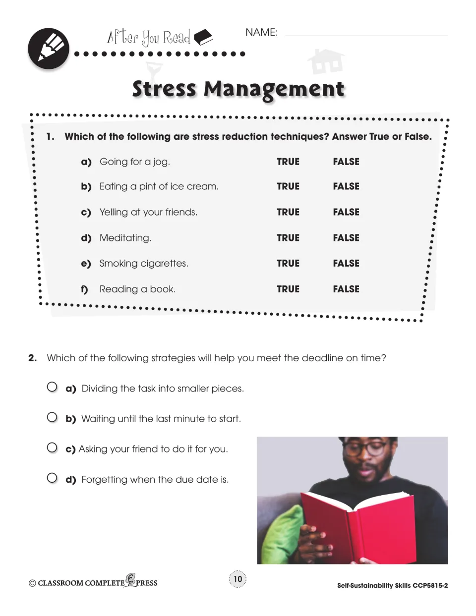After you read: students mark six activities true or false as stress reducers and choose how to meet a deadline