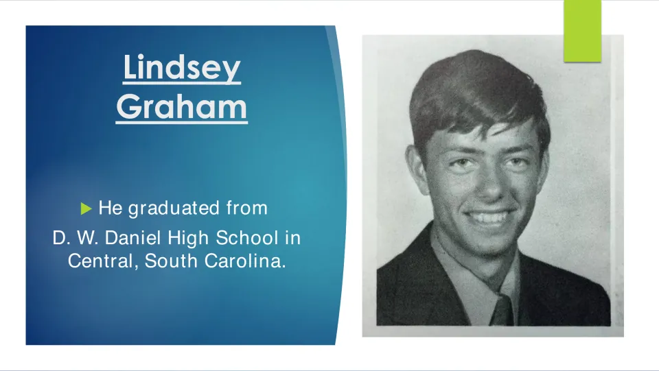 Graham's schooling: slide notes he graduated from D. W. Daniel High School in Central, SC, beside a school portrait