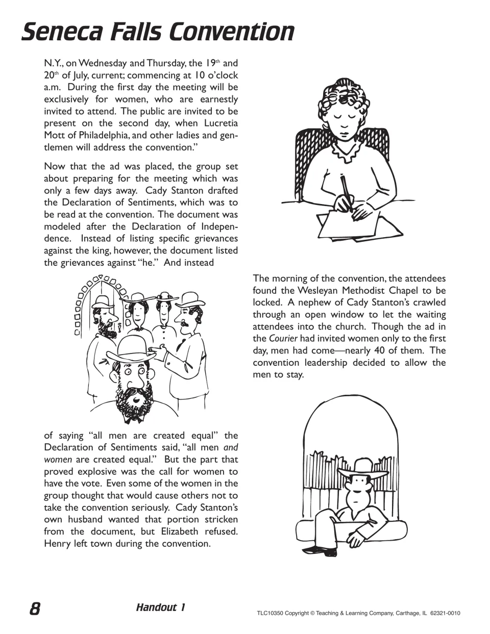 Handout 1: Stanton drafts the Declaration with 'all men and women are created equal' and men attend day one