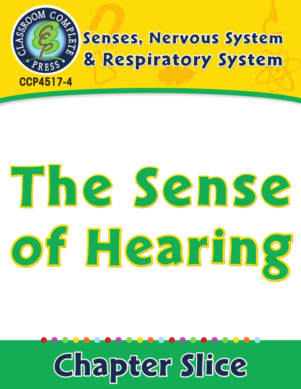 The Sense of Hearing chapter slice cover, from the Senses, Nervous System & Respiratory System series