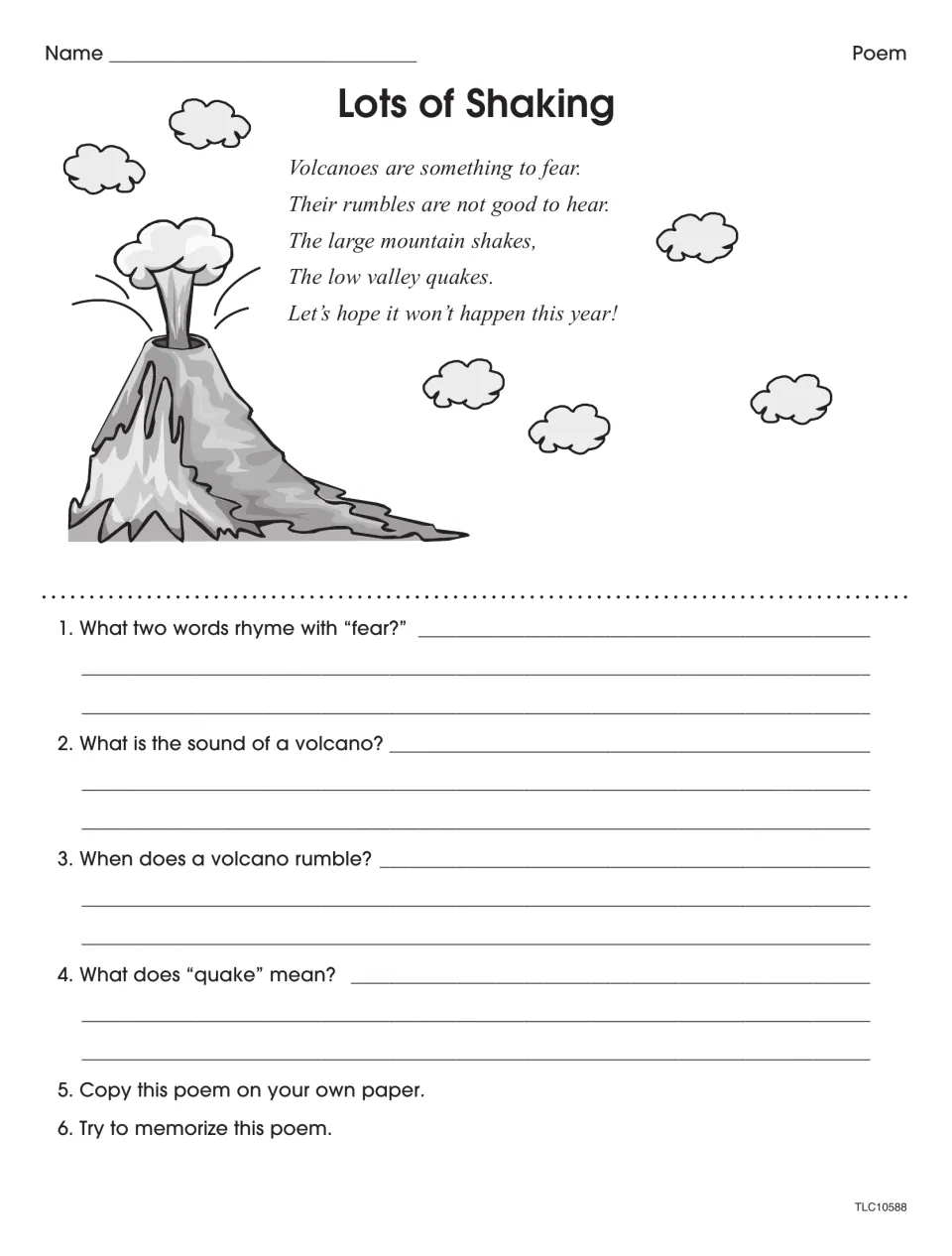 Lots of Shaking volcano poem: students find rhymes for fear, name a volcano's sound, define quake and memorize the poem