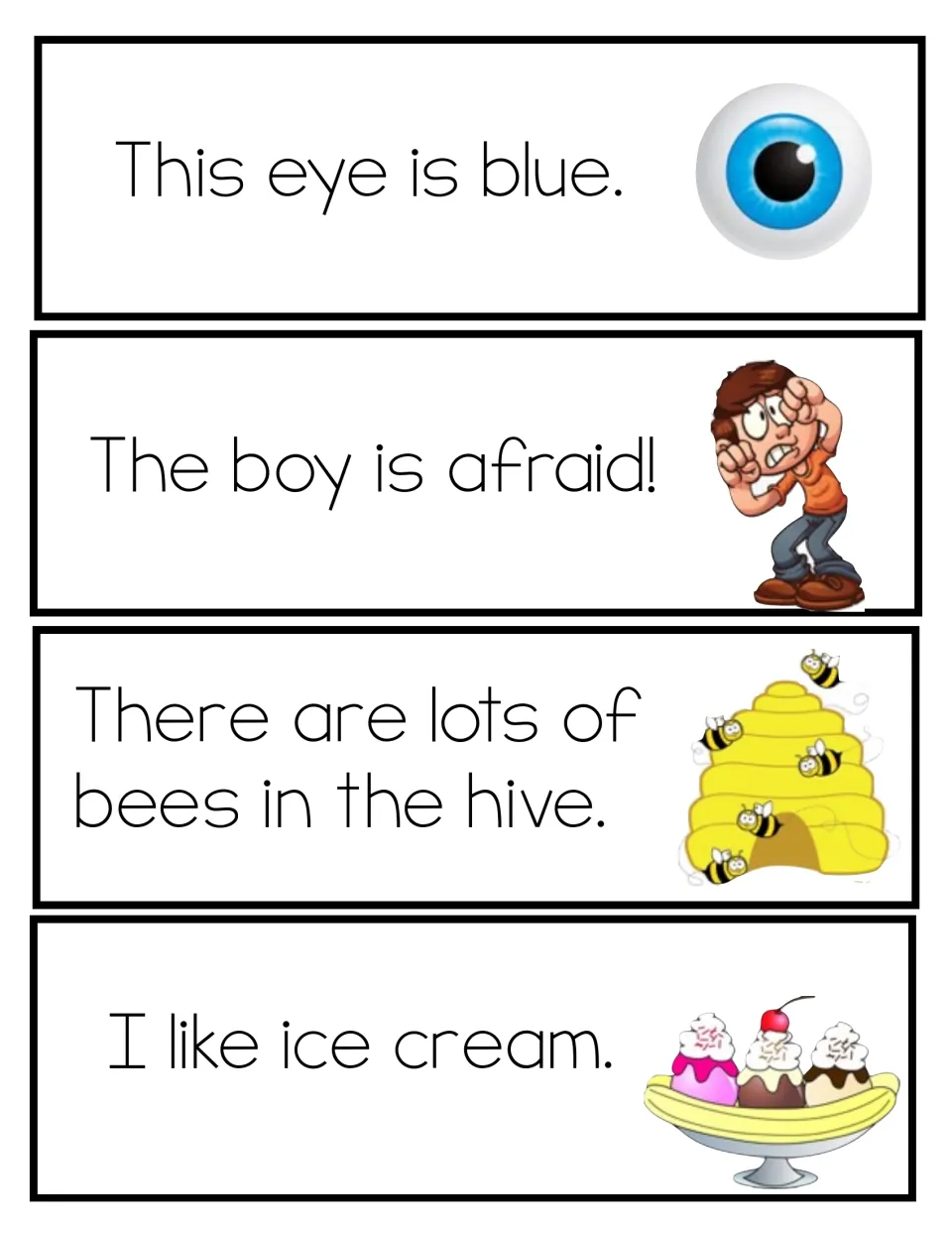 Sentence strips: This eye is blue, The boy is afraid!, bees in the hive and I like ice cream, each with a color picture