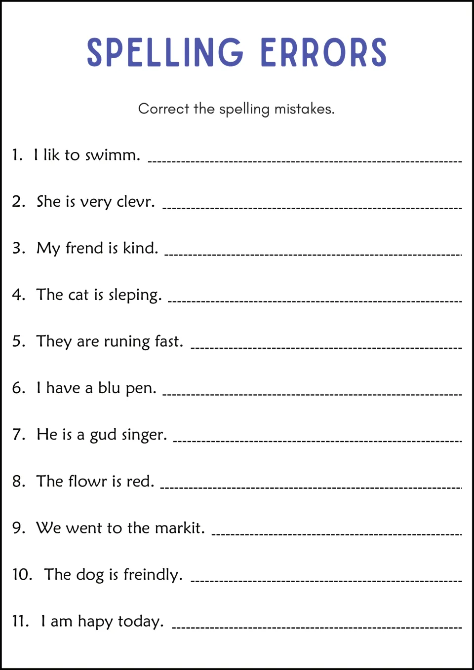 Spelling Errors: students correct misspelled words in 11 sentences, such as lik, swimm, clevr, frend and markit