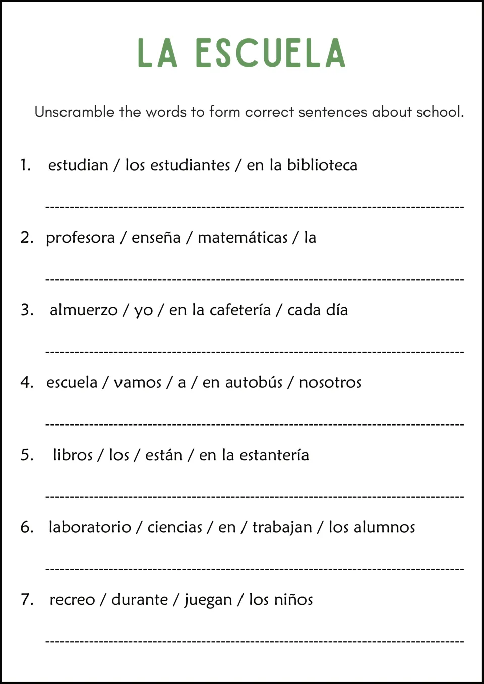 La Escuela: students unscramble 7 Spanish sentences about the library, cafeteria, school bus, science lab and recess
