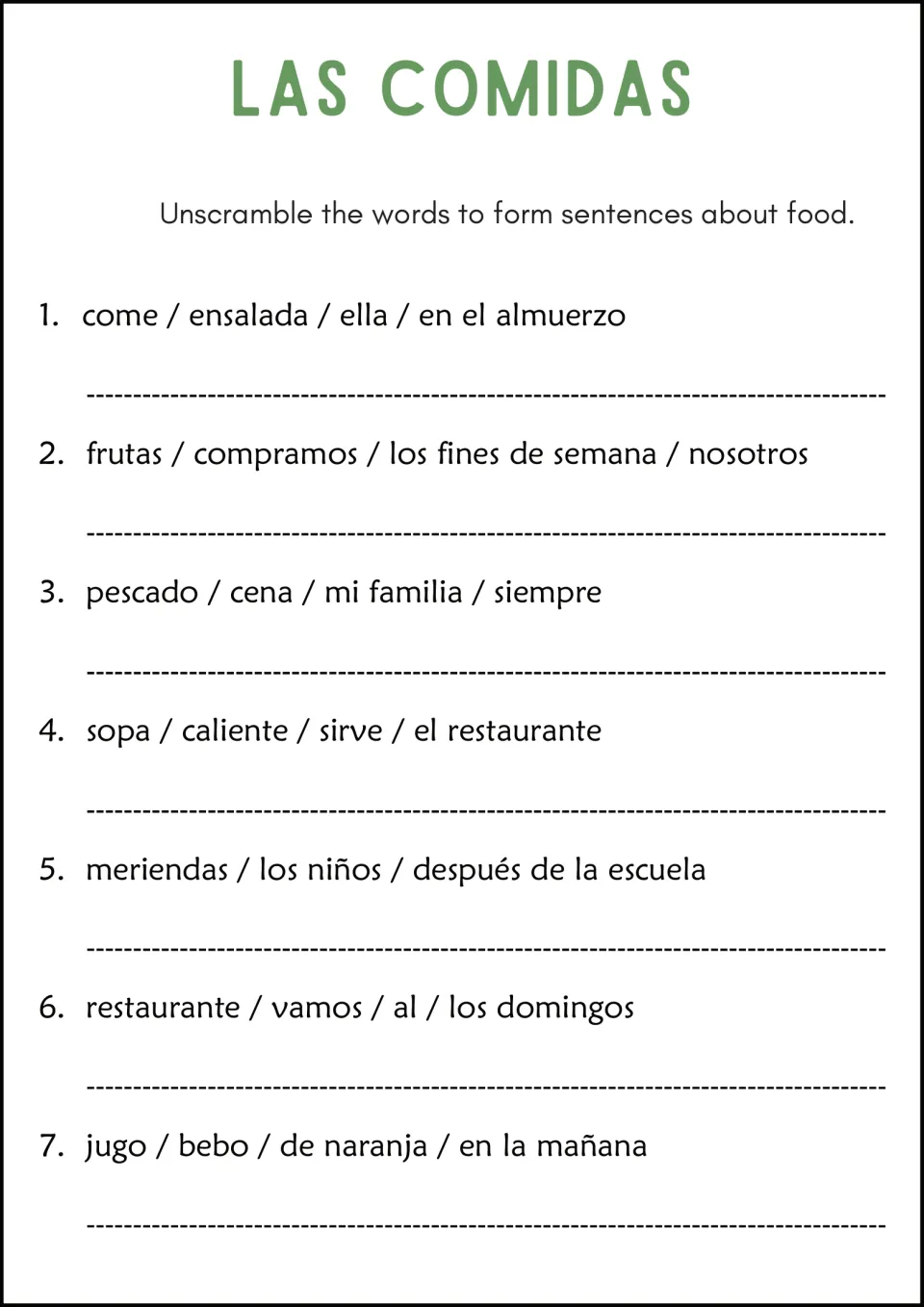Las Comidas: students rebuild 7 Spanish sentences about food, including salad, fish, hot soup and orange juice