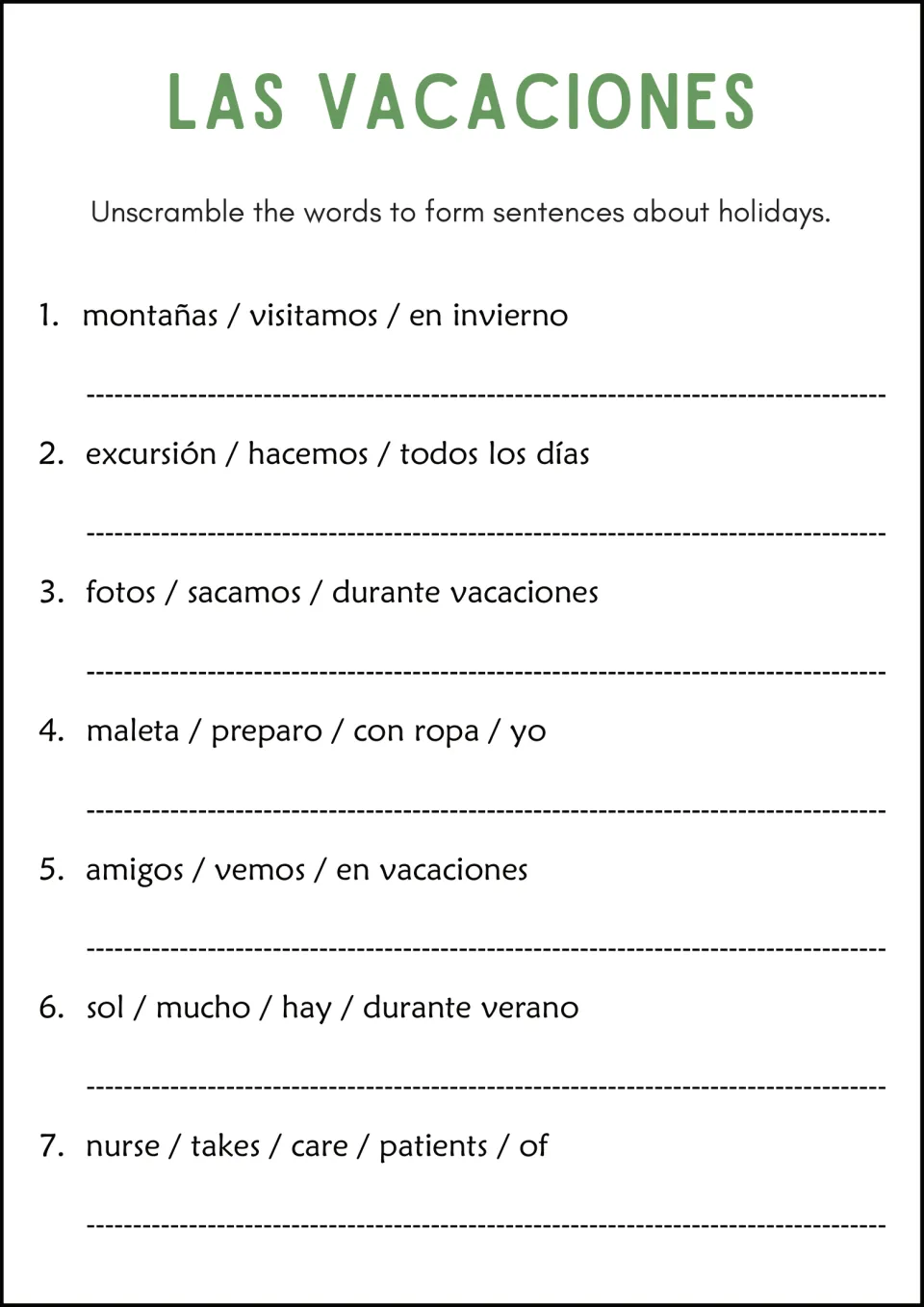 Las Vacaciones: students unscramble Spanish sentences about holidays; item 7 is an English sentence about a nurse