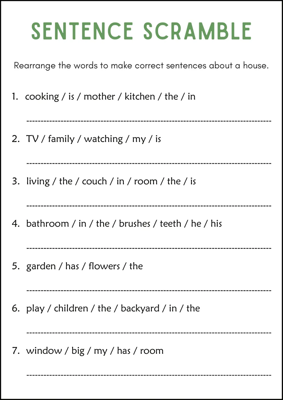 Around the house: students reorder words set in a kitchen, living room, bathroom, garden, backyard and my room