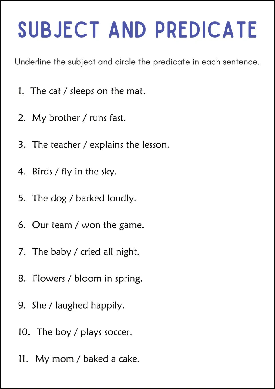 Subject and predicate: students underline the subject and circle the predicate in 11 sentences split by a slash