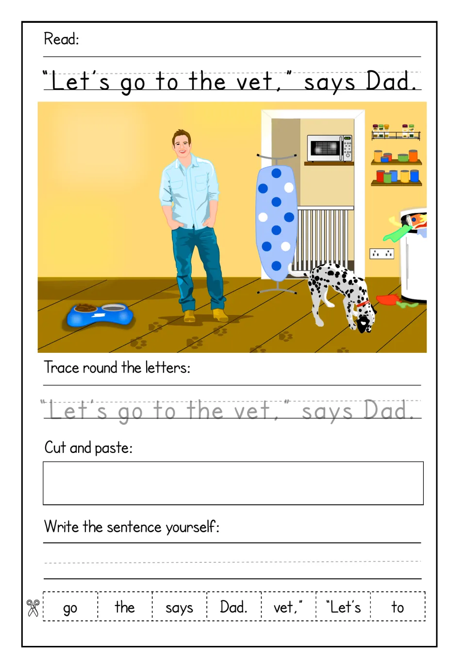 Dialogue 'Let's go to the vet,' says Dad, shown with a dog in a kitchen: students trace, paste 7 words in order, copy it