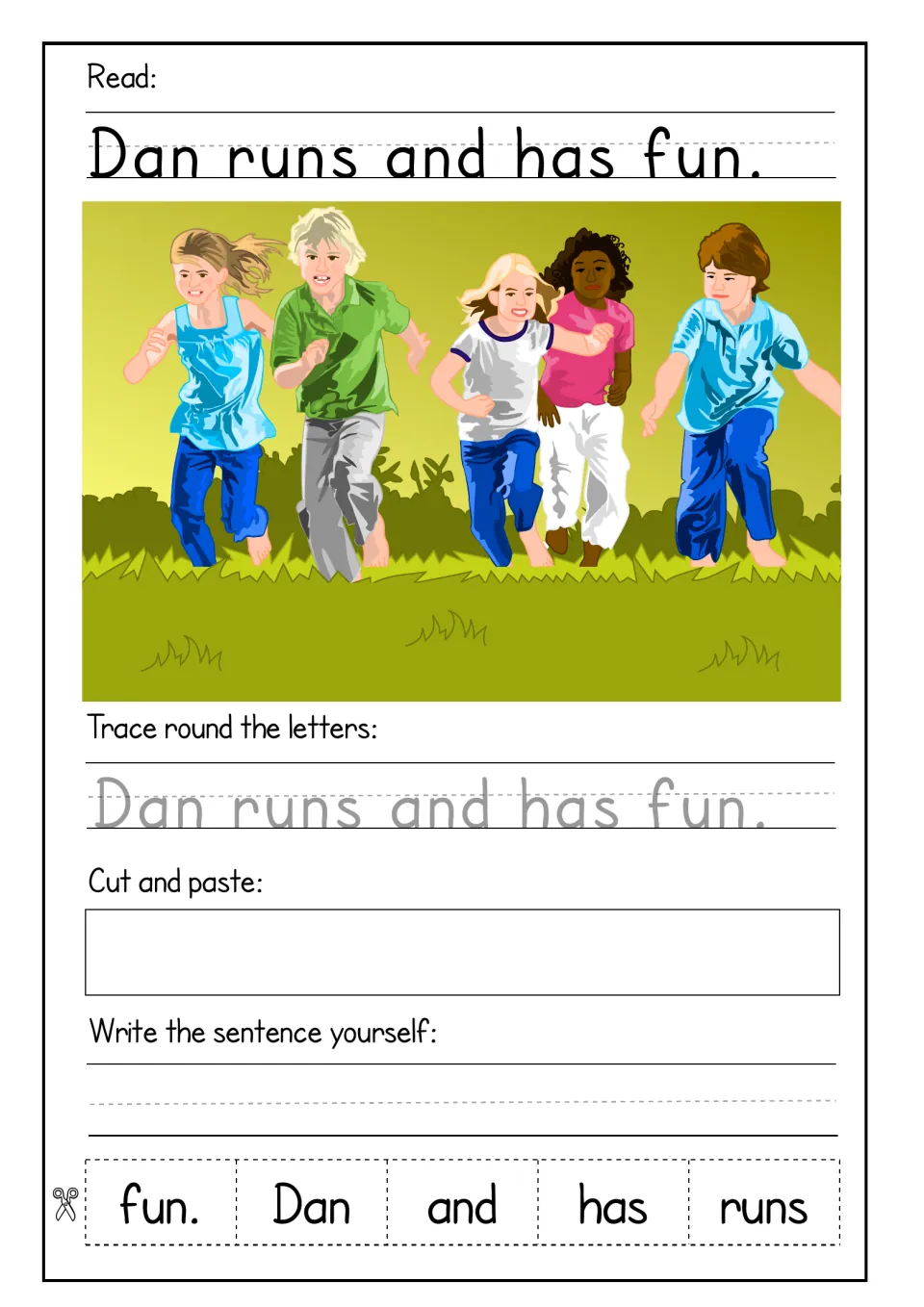 Dan runs and has fun: children running; students trace, cut and order five word cards, then write the sentence alone