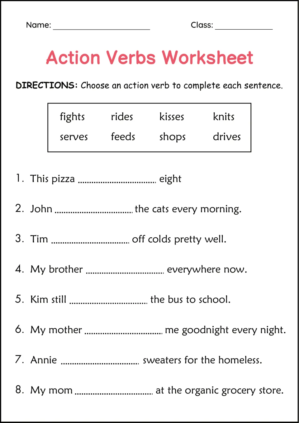 Sentence completion: students fill 8 blanks from a bank of fights, rides, kisses, knits, serves, feeds, shops and drives