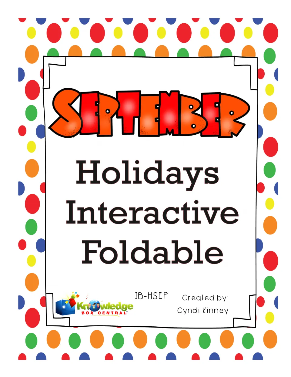 Cover of September Holidays Interactive Foldable by Cyndi Kinney of Knowledge Box Central, product code IB-HSEP