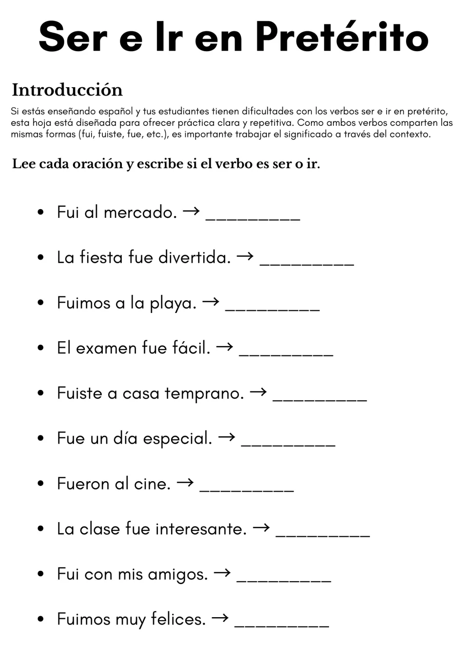 Ser e Ir en Pretérito: students read 10 sentences like Fui al mercado and write whether the verb is ser or ir