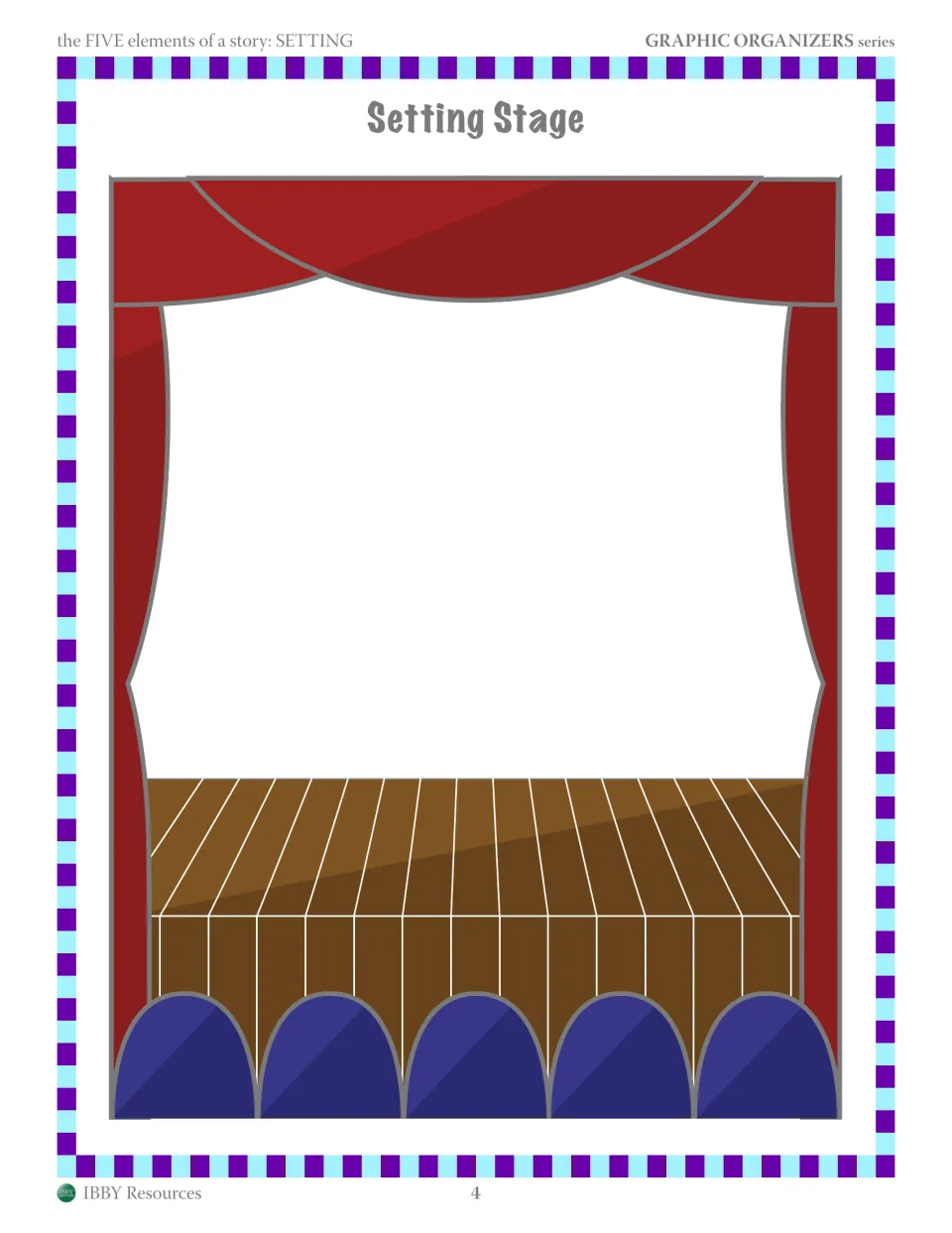 Setting Stage: students draw the story's time, place, environment and mood on a blank theater stage framed by red curtains