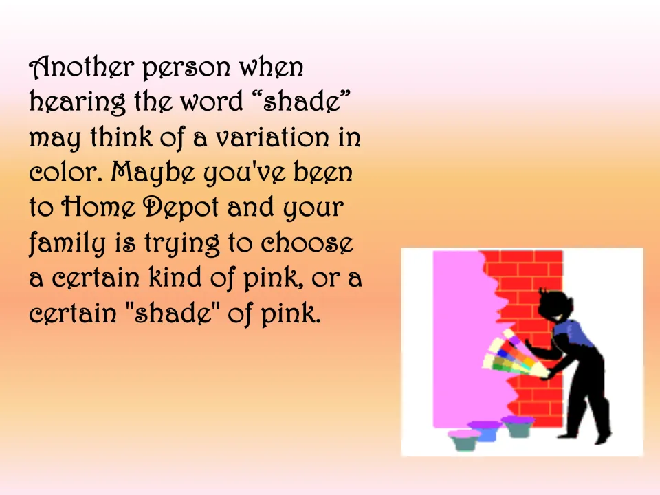 Lesson slide explains shade as a variation in color, using a family choosing a particular pink as an example