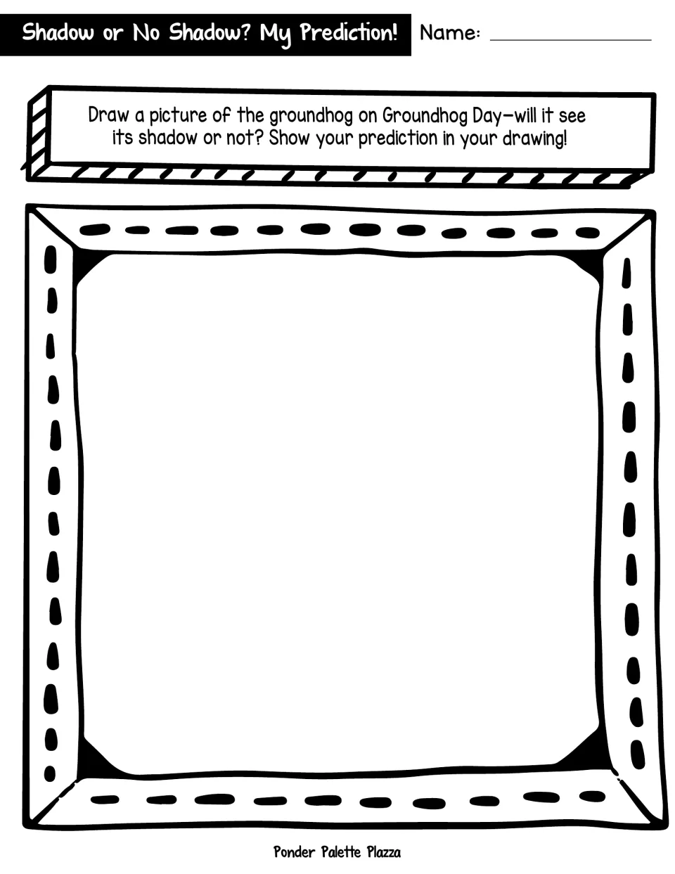 Groundhog Day drawing prompt: students draw the groundhog showing whether they predict it will or will not see its shadow