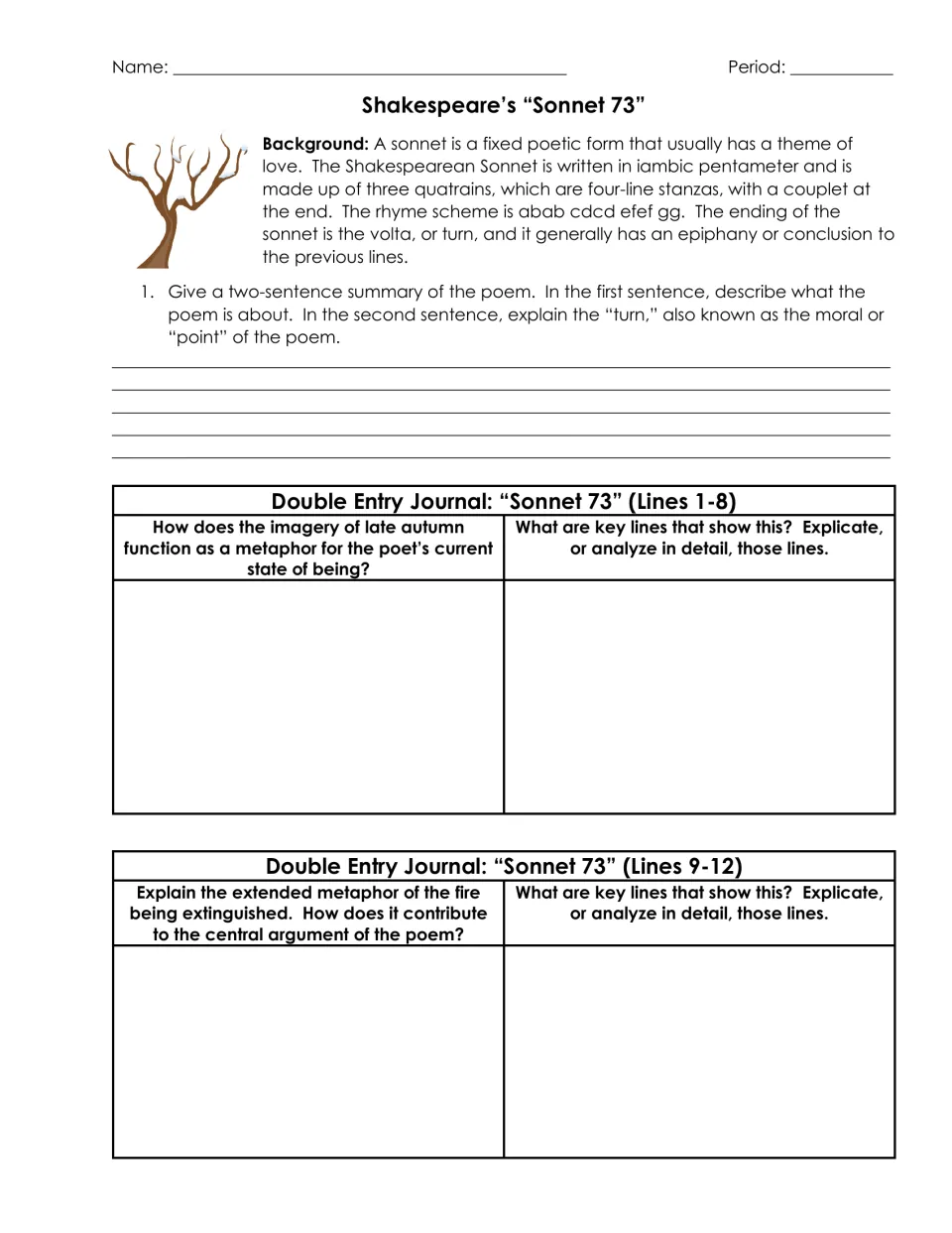 Sonnet 73: students summarize, analyze late autumn imagery and the dying fire as metaphors for the poet's state of being