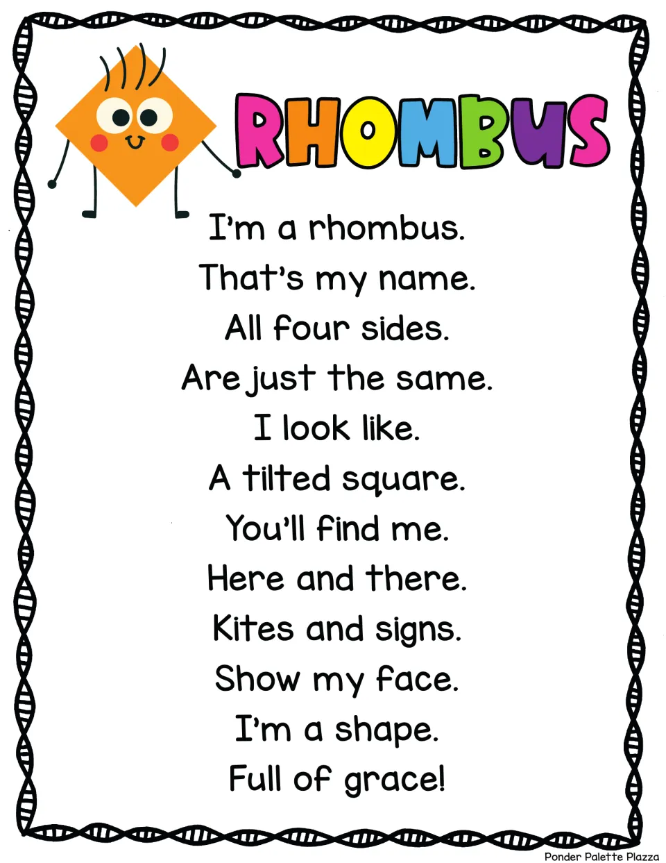 Rhombus song: students sing that all four sides are the same, like a tilted square, seen in kites and signs