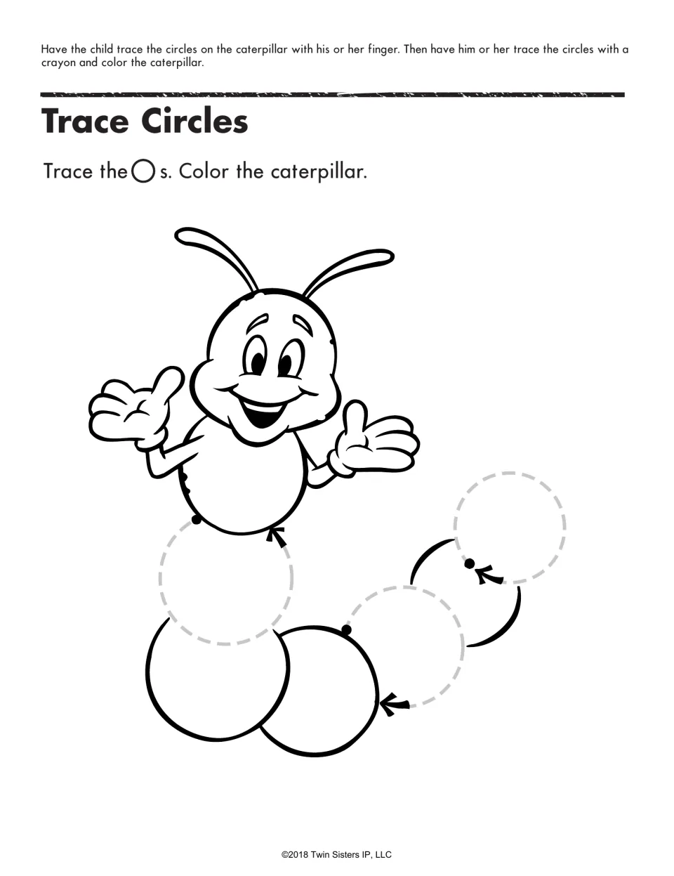 Trace Circles: students trace dashed circles with arrows to finish a smiling caterpillar's body, then color it
