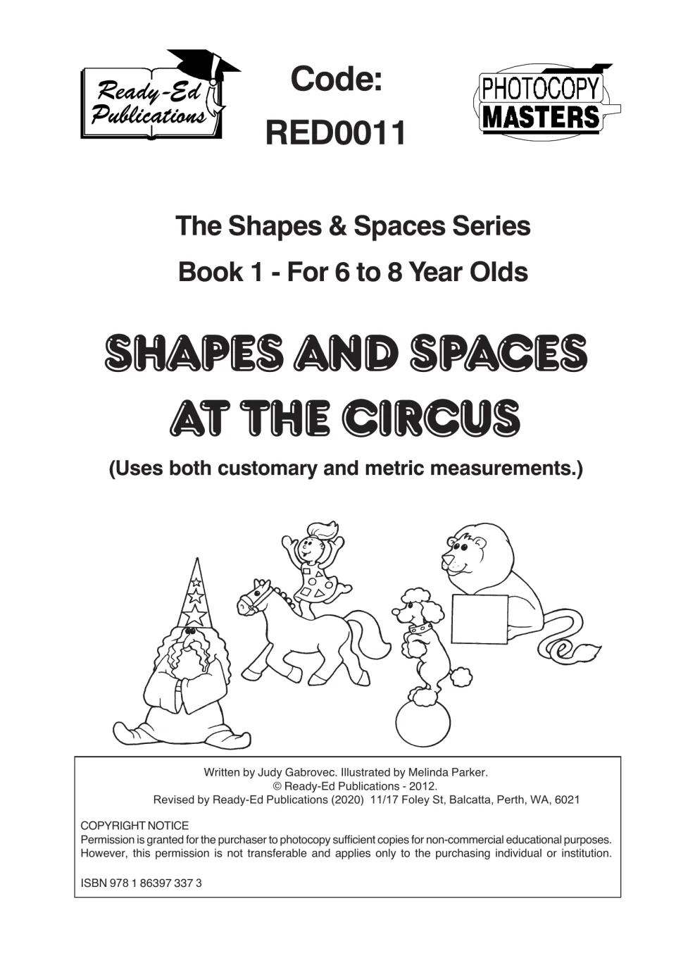 Shapes and Spaces at the Circus cover: Book 1 for 6 to 8 year olds, using both customary and metric measurements
