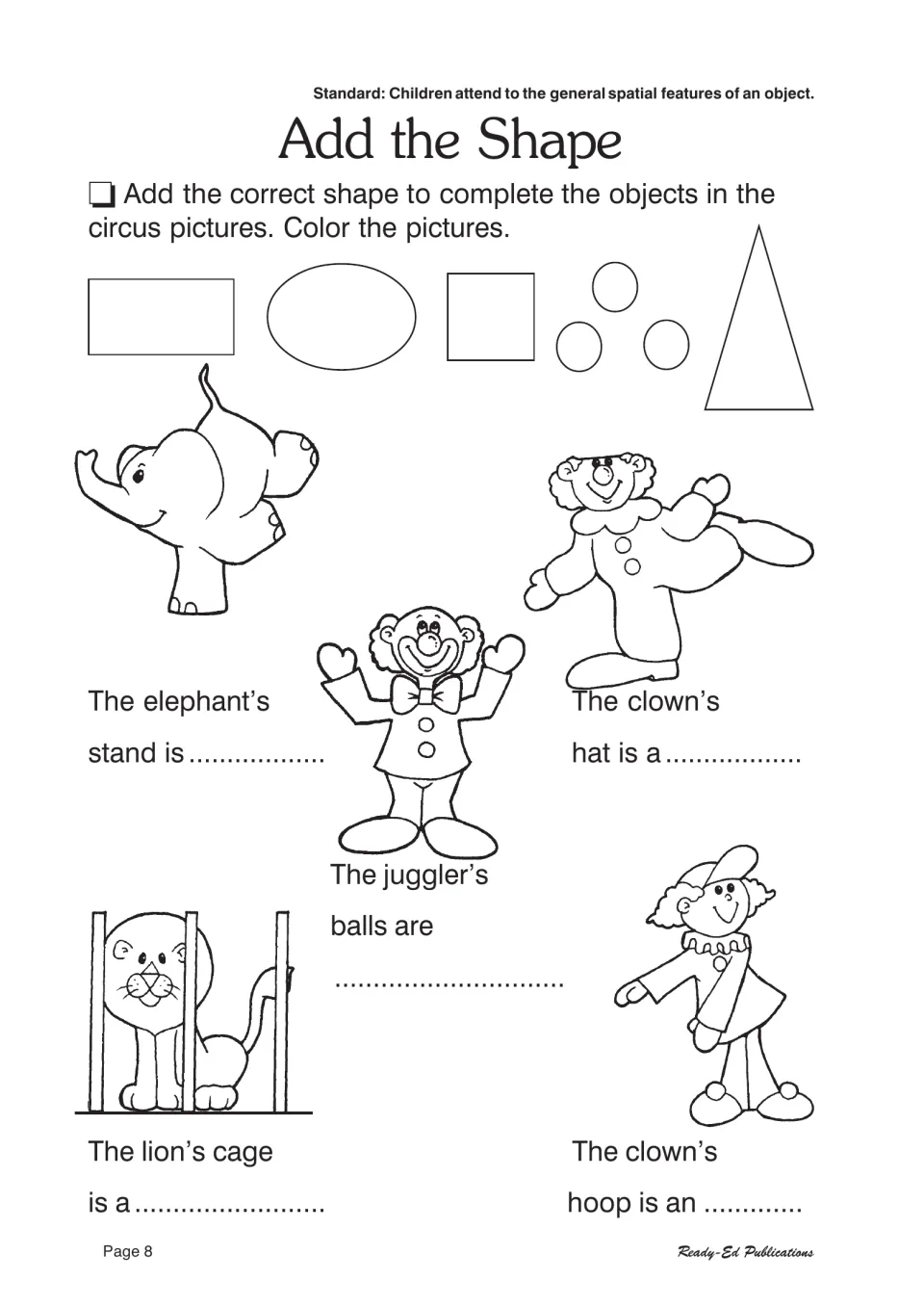 Add the Shape: draw shapes to finish the elephant's stand, clown's hat, juggler's balls, lion's cage and hoop