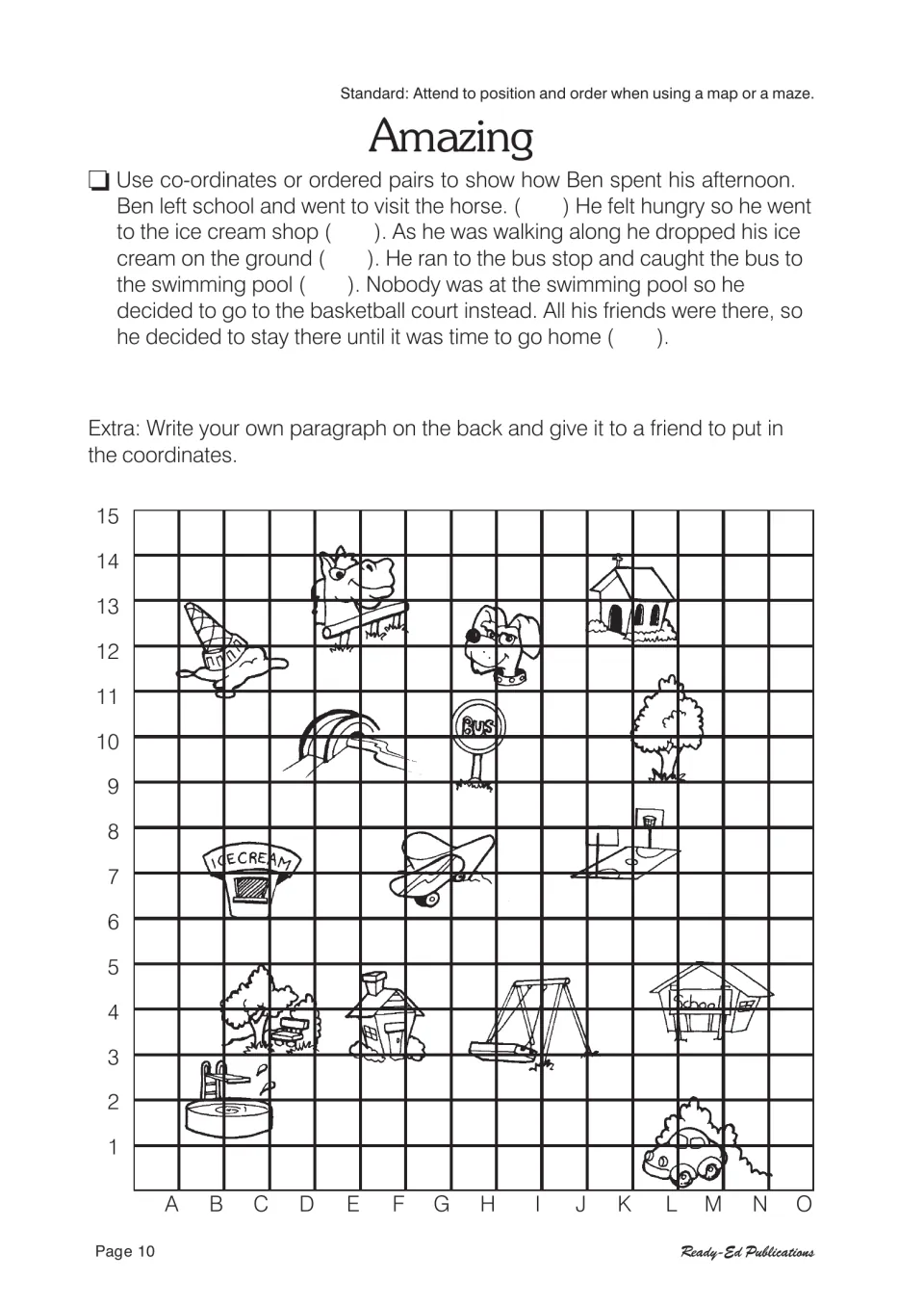Amazing: write ordered pairs for Ben's afternoon at the horse, ice cream shop, bus stop and basketball court