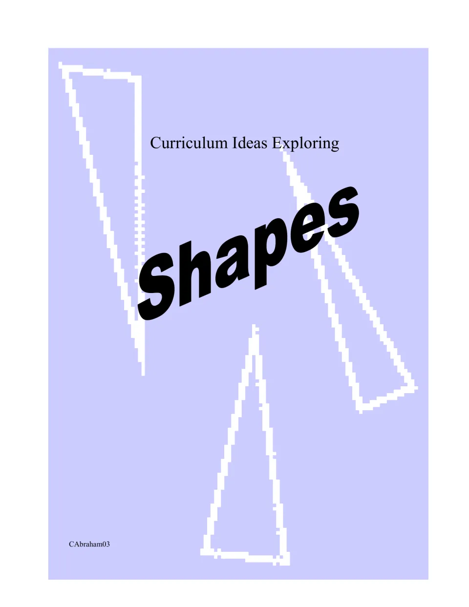 Cover of the preschool shapes curriculum resource, titled 'Curriculum Ideas Exploring Shapes'