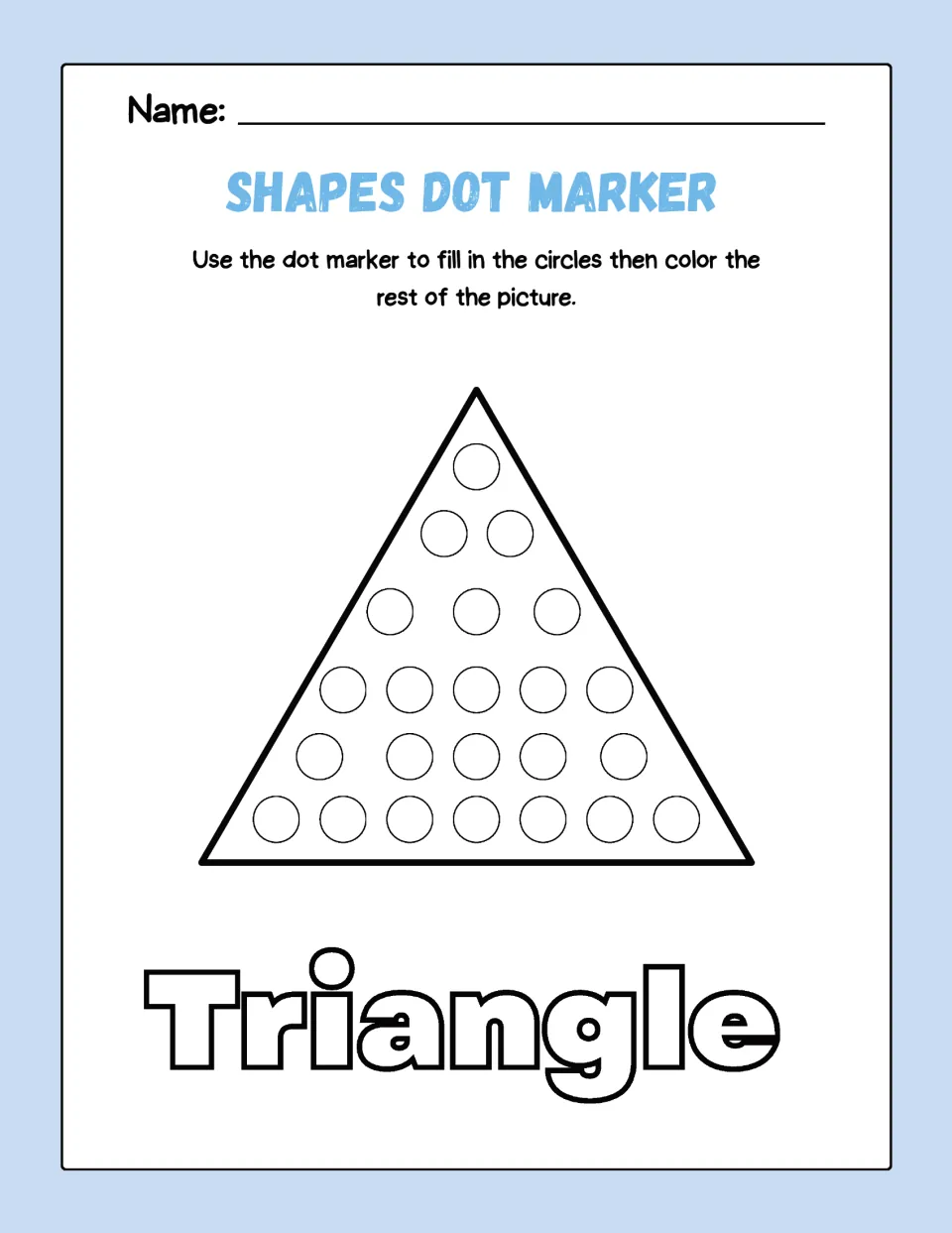 Triangle dot marker worksheet: fill circles inside the triangle, then color the picture labeled 'Triangle'