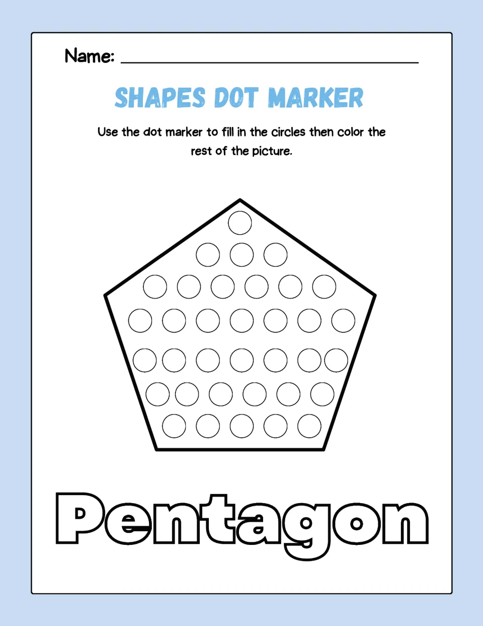 Pentagon dot marker worksheet: fill circles inside the pentagon, then color the picture labeled 'Pentagon'
