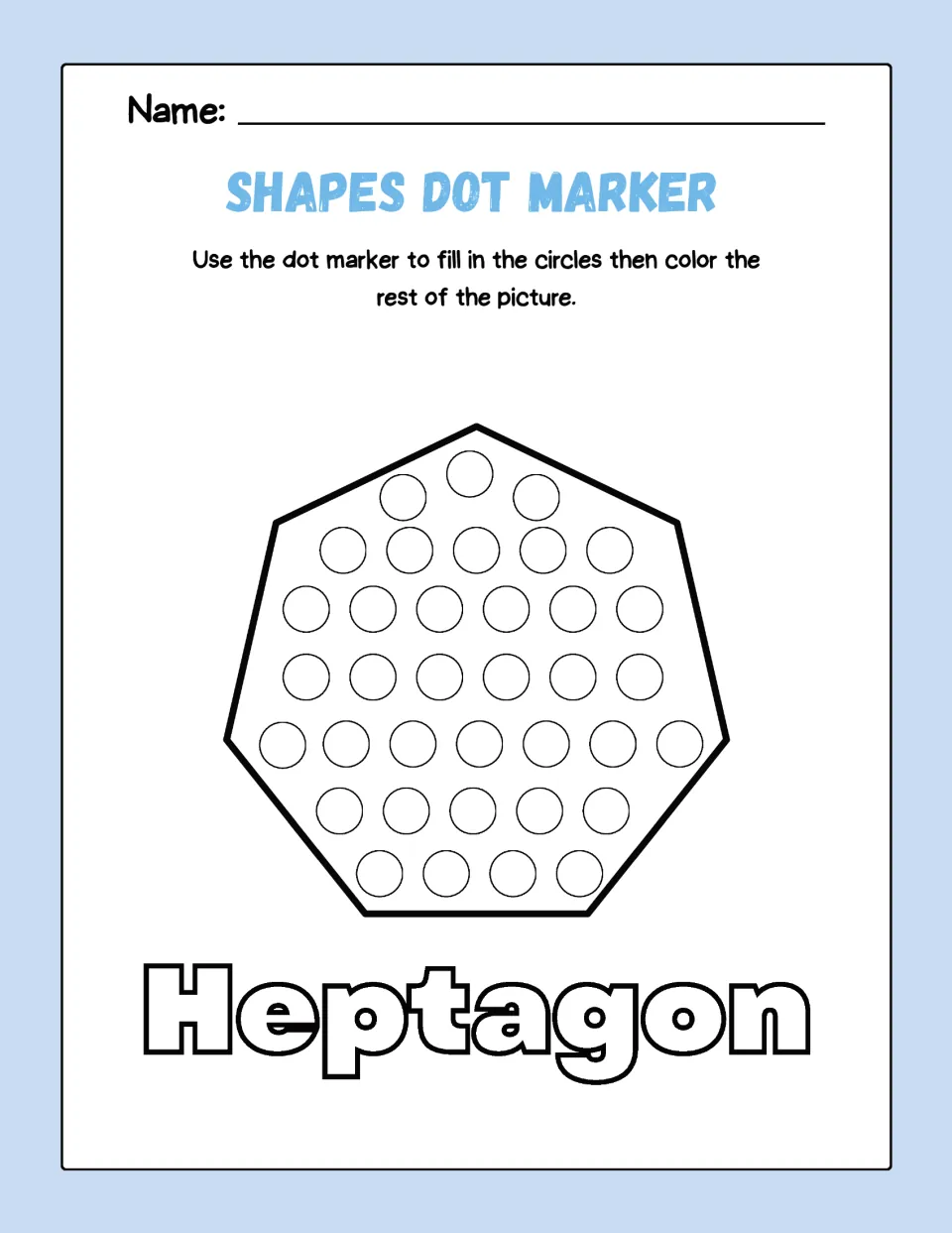 Heptagon dot marker worksheet: fill circles inside the heptagon, then color the picture labeled 'Heptagon'