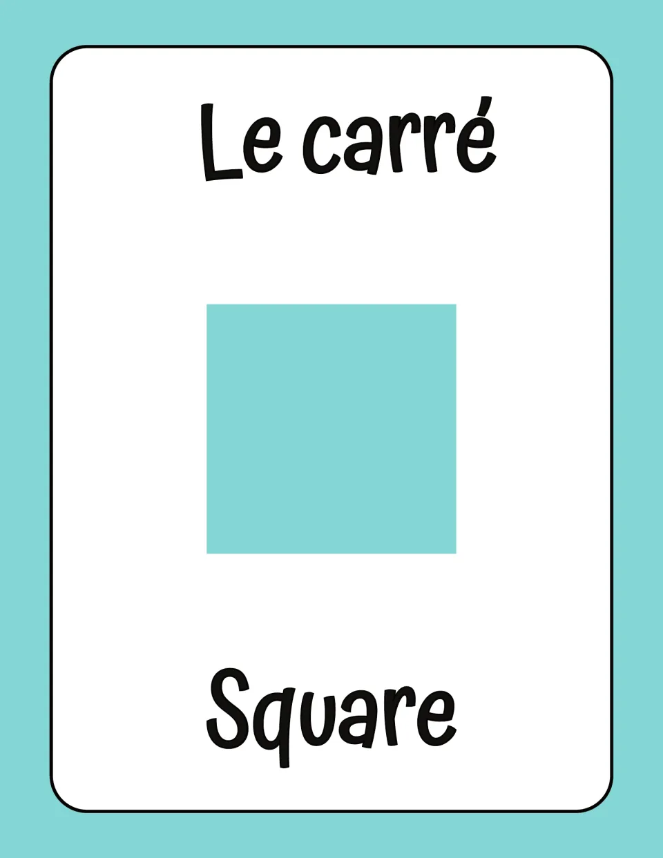 French shape vocabulary: a teal square labeled Le carré in French at the top and Square in English at the bottom