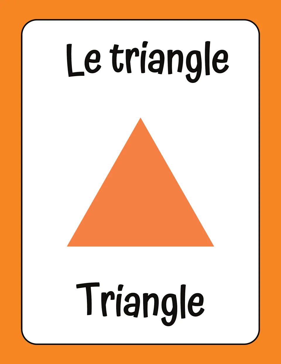 Naming shapes in French: an orange triangle with the label Le triangle above it and the English word Triangle below