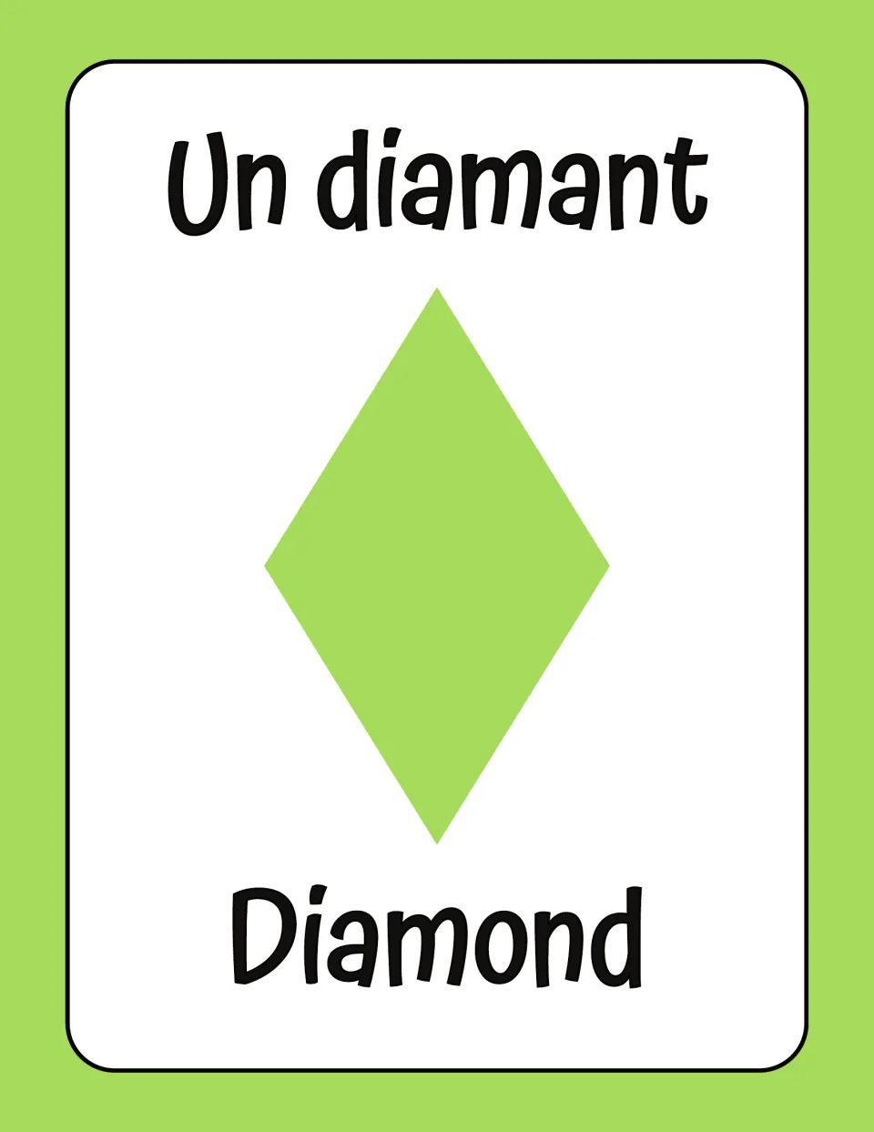 French name for a diamond shape: a light green diamond with Un diamant written above it and Diamond in English below