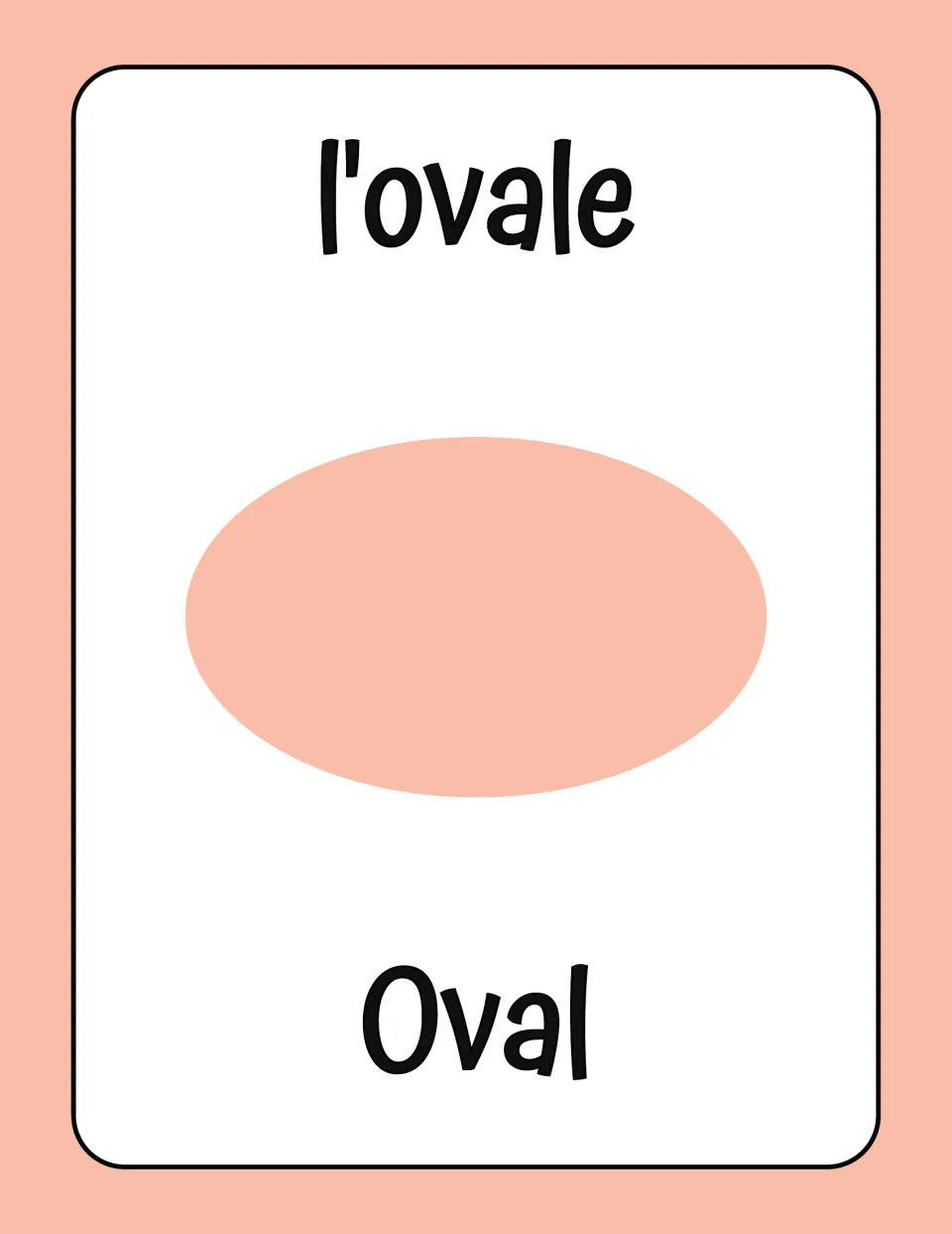 Oval vocabulary in French: a peach oval shown with the French label l'ovale above it and the English word Oval underneath