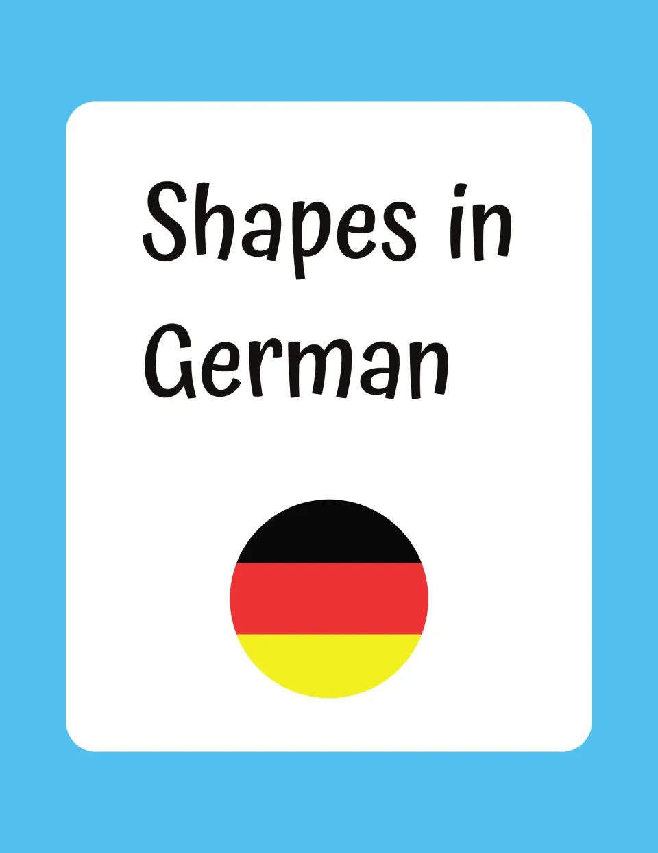 Cover of the German shape flashcard resource, titled “Shapes in German,” with a circular German flag