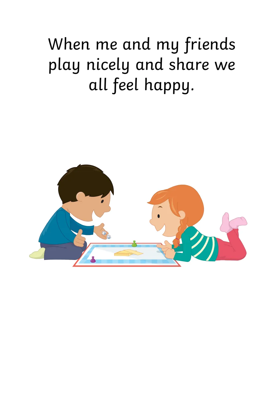 Story ending: two children play a board game with dice and counters; text says we all feel happy when we share
