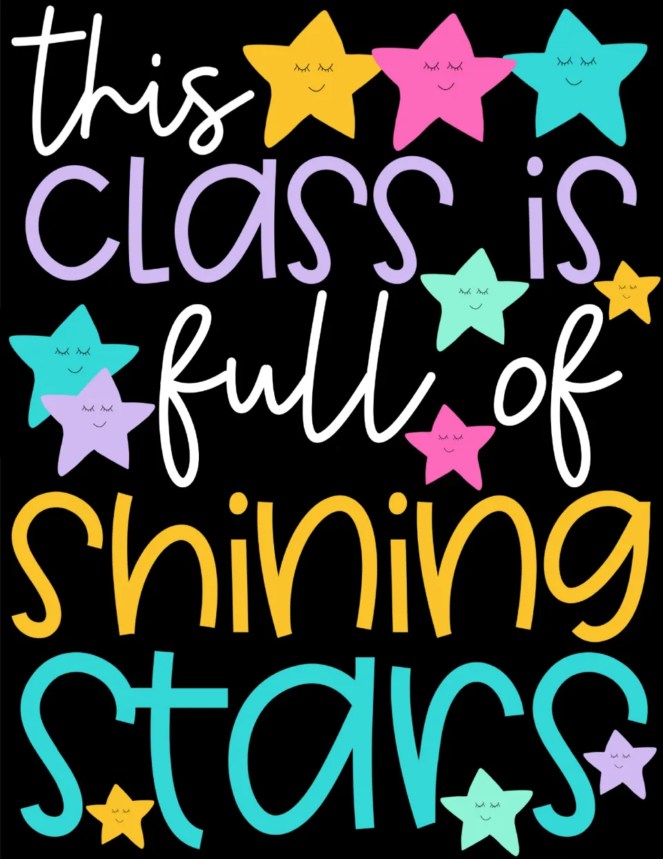Full-color poster reading this class is full of shining stars in white, lilac, gold and teal with smiling stars